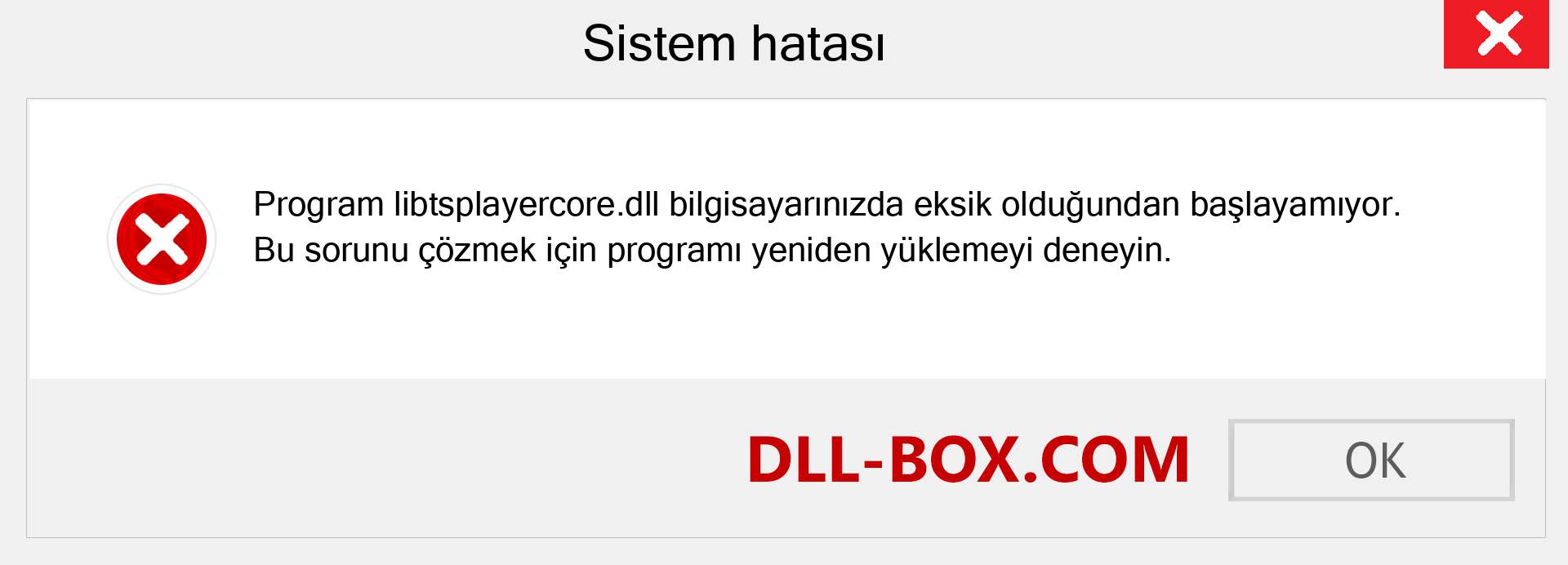 libtsplayercore.dll dosyası eksik mi? Windows 7, 8, 10 için İndirin - Windows'ta libtsplayercore dll Eksik Hatasını Düzeltin, fotoğraflar, resimler